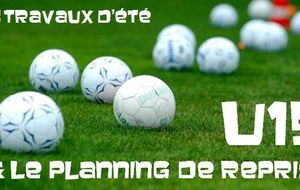 LE PLANNING D'ETE DES U15-U14