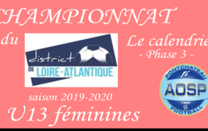 LE CALENDRIER U13F PHASE 3