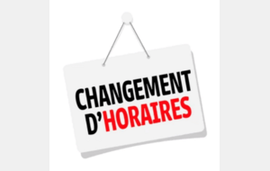 CHANGEMENT D'HORAIRE SÉANCE U14/U15
