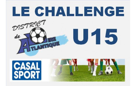 LE CHALLENGE CASAL SPORT DES U15