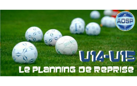 LE PROGRAMME DE REPRISE U14-U15