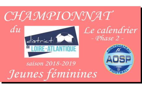 LE CALENDRIERS DES JEUNES FÉMININES PHASE 2