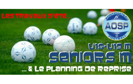 PLANNING DE REPRISE SENIORS M &amp; U18-19 M