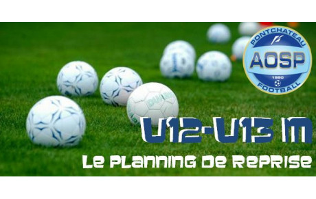 PLANNING DE REPRISE U12-U13 M