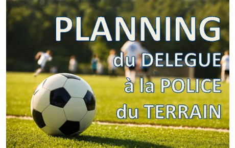 LE PLANNING DES DÉLÉGUÉ AUX MATCHS SENIORS M