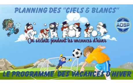 LE PLANNING DES VACANCES D'HIVER DES U6 à U18