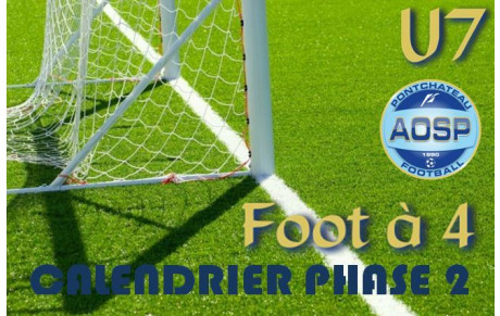 LE CALENDRIER U7 PHASE 2