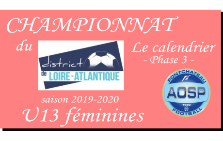 LE CALENDRIER U13F PHASE 3