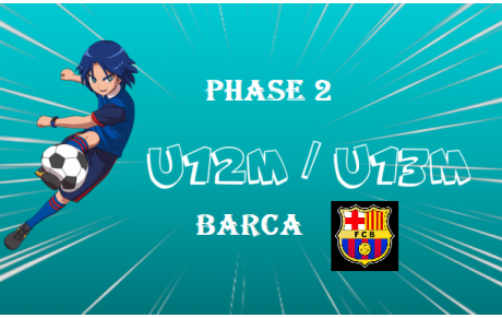 Phase 2 groupe Barça