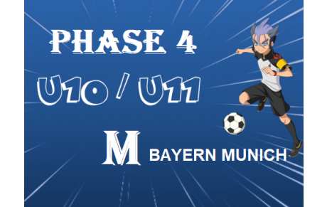 U11 Bayern de Munich - Phase 4 -