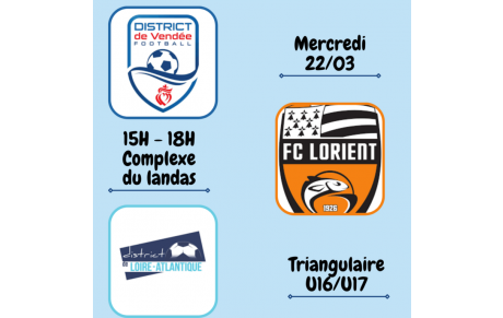 TRIANGULAIRE U16/U17 DU 22 MARS 2023