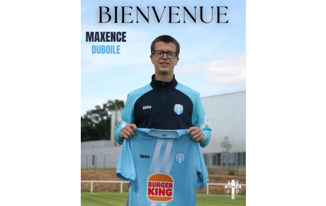 BIENVENUE MAXENCE !